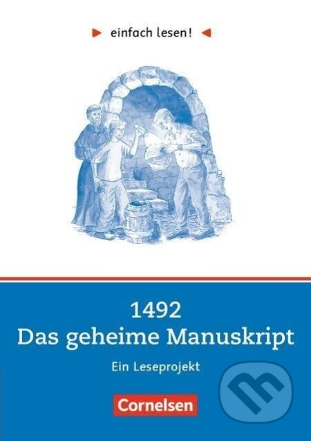 einfach lesen! Niveau 2. 1492 - Das geheime Manuskript. Arbeitsbuch mir Lösungen - Ben Faridi, Cornelsen Verlag