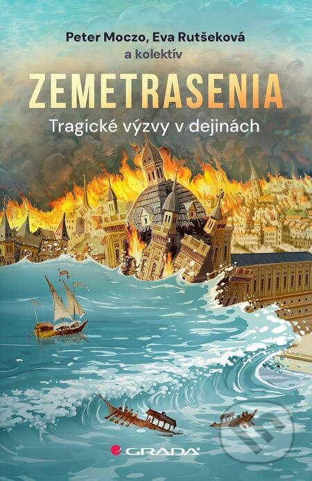 Zemetrasenia - Peter Moczo a kolektív autorov, Grada