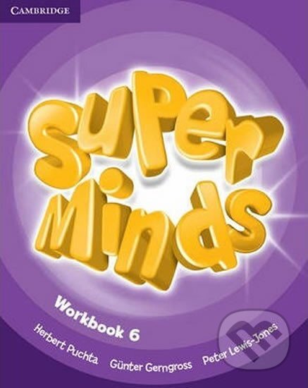 Super Minds 6 Workbook - Herbert Puchta, Herbert Puchta, Cambridge University Press