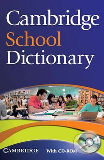 Cambridge School Dictionary: PB with CD-ROM for Win and Mac, Cambridge University Press