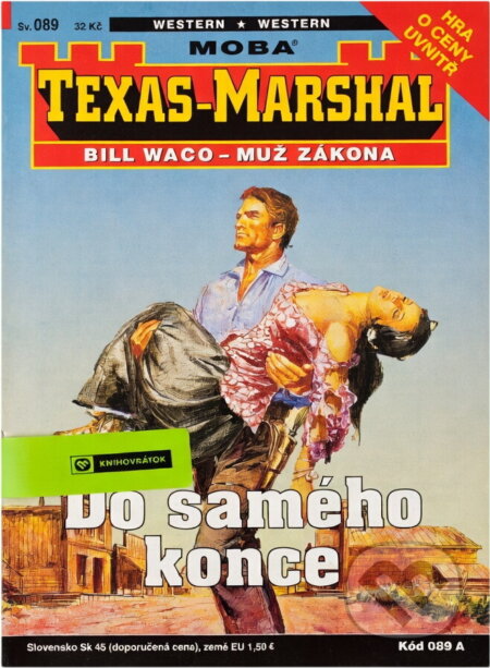 Kniha: Do samého konce (William Scott). Moba, 2006