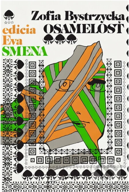 Kniha: Osamelosť (Zofia Bystrzycka). Smena, 1981