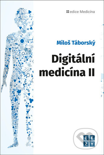 Digitální medicína II - Miloš Táborský, BETA - Dobrovský, 2023
