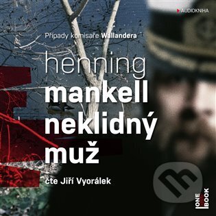 Neklidný muž - Henning Mankell, OneHotBook, 2023