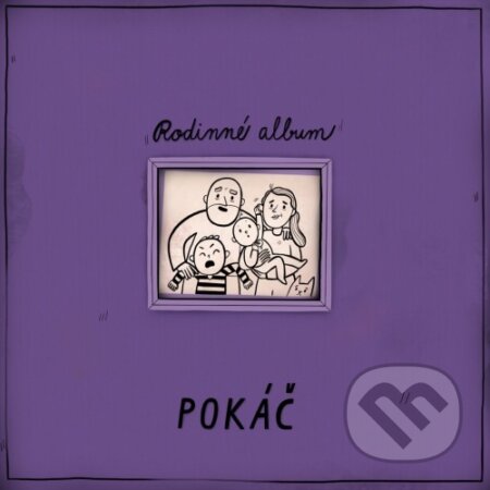 Pokáč: Rodinné album LP - Pokáč, Hudobné albumy, 2023