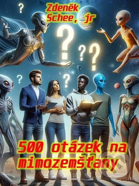 500 otázek na mimozemšťany - Zdeněk Schee, Nakladatelství Viking