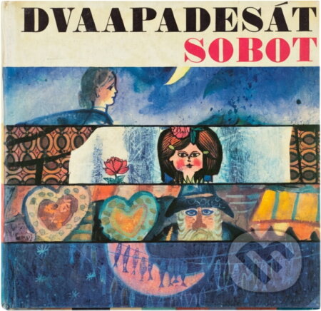 Kniha: Dvaapadesát sobot (Alena Benešová). , 1967