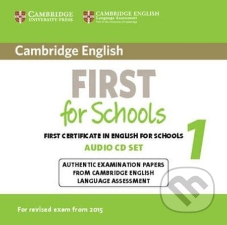 Cambridge English First for Schools 1 Audio CDs (2) for Revised Exam from 2015, Cambridge University Press
