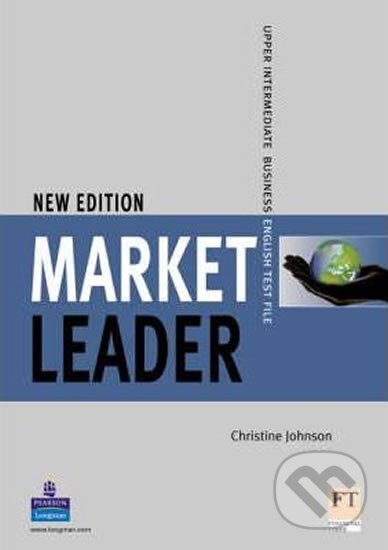 Market Leader New Edition Upper-Intermediate Test File - Christine Johnson, MacMillan