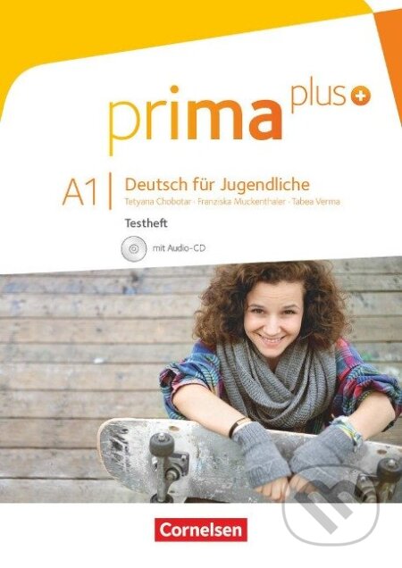Prima plus A1: Gesamtband. Testheft mit Audio-CD - Tetyana Chobotar, Cornelsen Verlag