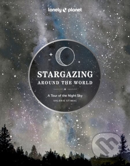 Stargazing Around the World: A Tour of the Night Sky - kniha z kategorie Astronomie