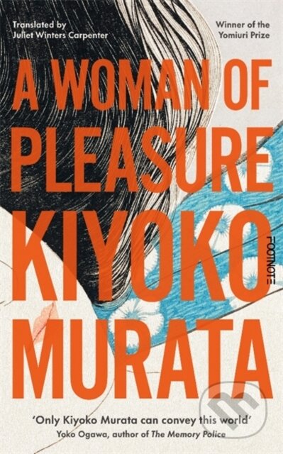 A Woman of Pleasure - Kiyoko Murata, Footnote Press Ltd, 2024