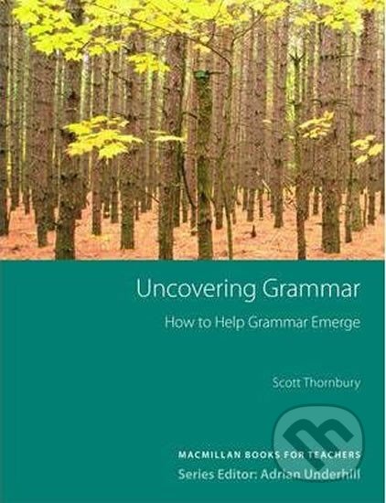 Uncovering Grammar: (New TDS) - Scott Thornbury - kniha z kategorie Jazykové učebnice a slovníky