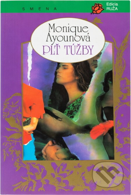Kniha: Plť túžby (Monique Ayoun). Smena, 1992