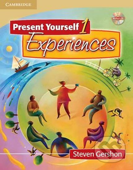 Kniha: Present Yourself 1 Experiences: Student´s Book with Audio CD (Steven Gershon)