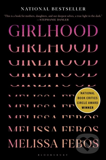 Girlhood - Melissa Febos, HarperCollins, 2021