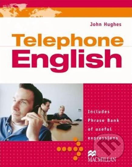 Telephone English: Book & CD - John Hughes, MacMillan