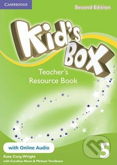 Kid´s Box 5 Teacher´s Resource Book with Online Audio,2nd Edition - Kate Cory-Wright, Cambridge University Press