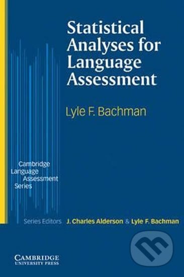 Statistical Analyses for Language Assessment - Lyle Bachman, Cambridge University Press