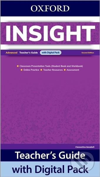 Insight Advanced Teacher´s Guide with Digital pack, 2nd Edition - Clementine Annabell, Oxford University Press