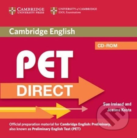 PET Direct: Student´s Pack (Student´s Book with CD ROM and Workbook without answers) - Sue Ireland, Cambridge University Press
