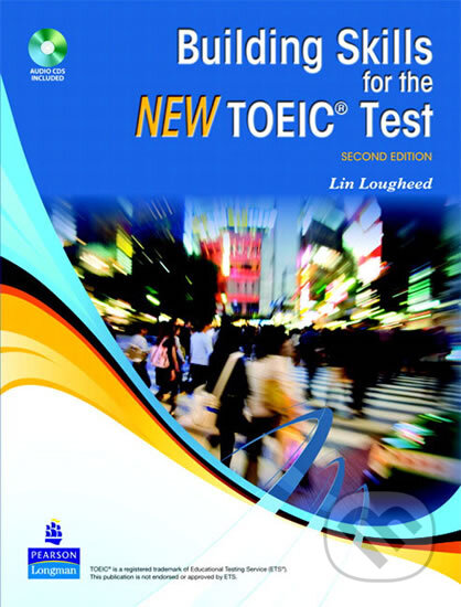 Building Skills for the New TOEIC Test - Lin Lougheed, Pearson