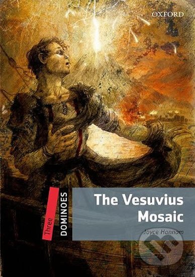 Dominoes 3 The Vesuvius Mosaic (2nd) - Joyce Hannam, Oxford University Press