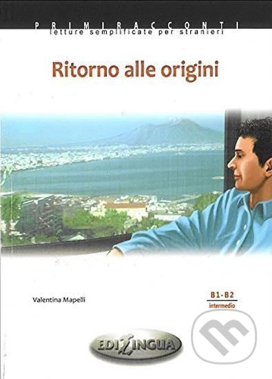 Primiracconti B1-B2 Ritorno alle origini + CD Audio - Valentina Mapelli, MacMillan