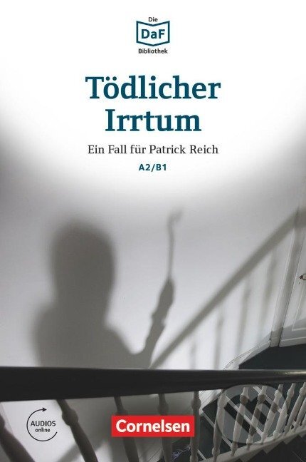 Die DaF-Bibliothek A2-B1 - Tödlicher Irrtum - Christian Baumgarten, Cornelsen Verlag