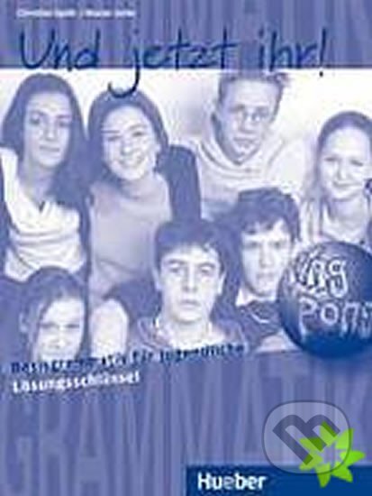 Und jetzt ihr!: Lösungsschlüssel - Christine Späth - kniha z kategorie Jazykové učebnice a slovníky