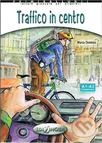Primiracconti A1-A2 Traffico in centro + CD Audio - Marco Dominici, Folio