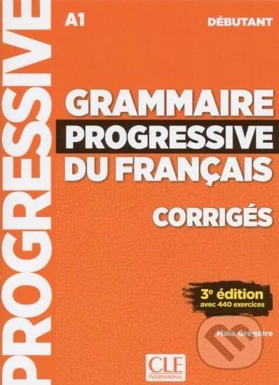 Grammaire progressive du francais Débutant Livret de corrigés, MacMillan