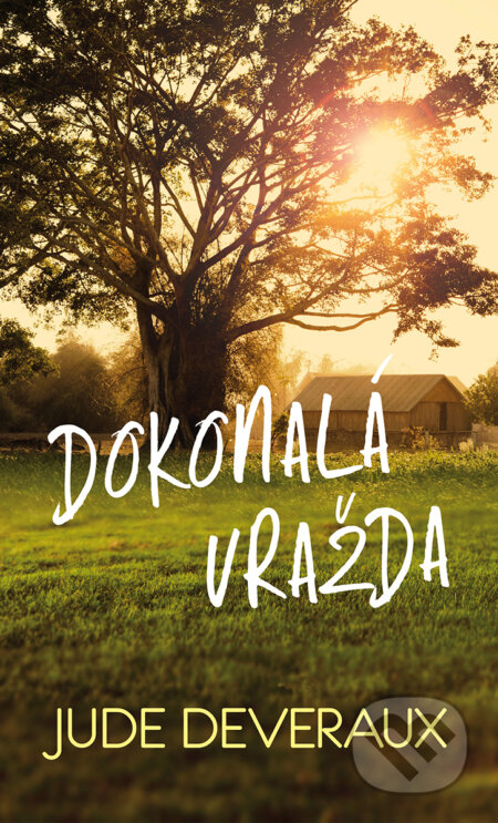 Dokonalá vražda - Jude Deveraux, Baronet, 2019