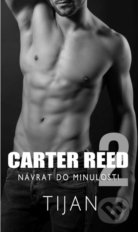 Carter Reed - Návrat do minulosti - Tijan, Baronet, 2021