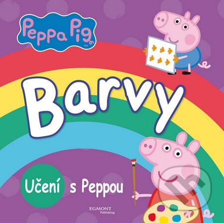 Barvy - Učení s Peppou, Egmont ČR, 2016