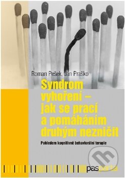 Obálka knihy Syndrom vyhoření - Jak se prací a pomáháním druhým nezničit