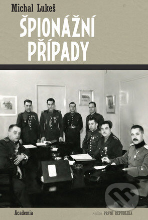 Špionážní případy - Michal Lukeš - kniha z kategorie Historie