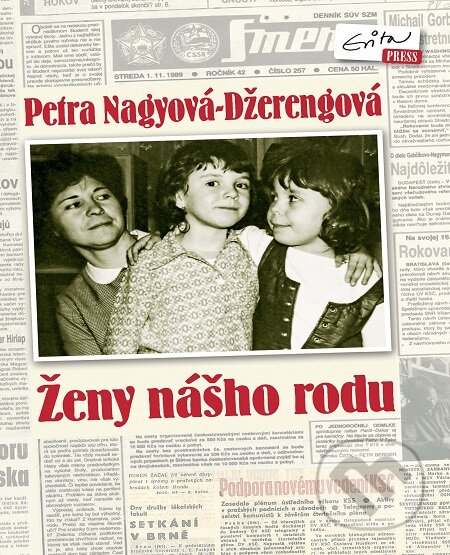 E-kniha: Ženy nášho rodu (Petra Nagyová Džerengová). Evitapress, 2010