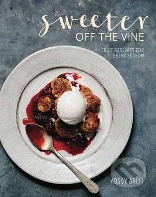 Sweeter off the Vine (Fruit Desserts for Every Season) - kniha z kategorie Kuchařky