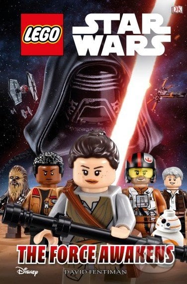 LEGO Star Wars: The Force Awakens - David Fentiman, Dorling Kindersley, 2016