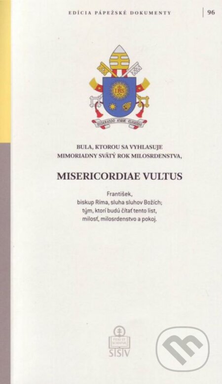 Misericordiae Vultus - Jorge Mario Bergoglio – pápež František, Spolok svätého Vojtecha, 2015