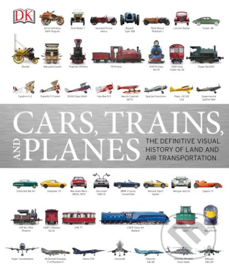 Cars, Trains & Planes, Dorling Kindersley, 2016