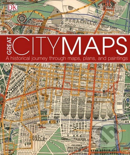 Great City Maps, Dorling Kindersley, 2016