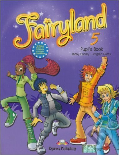 Fairyland 5: Pupil's Book - Jenny Dooley, Virginia Evans - kniha z kategorie Jazykové učebnice a slovníky