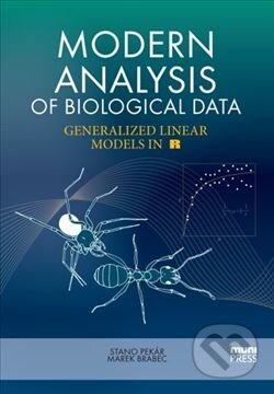 Modern Analysis of Biological Data - Stanislav Pekár,  Marek Brabec, Masarykova univerzita, 2016