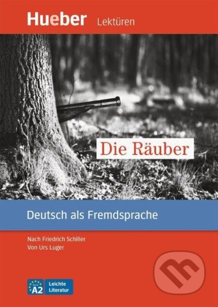 Die Räuber. Deutsch als Fremdsprache / Leseheft mit Audios online - Urs Luger, Max Hueber Verlag