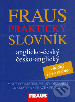 Praktický slovník anglicko - český, česko - anglický, Fraus