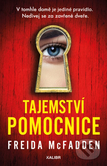 Tajemství pomocnice - Freida McFadden, Kalibr, 2024