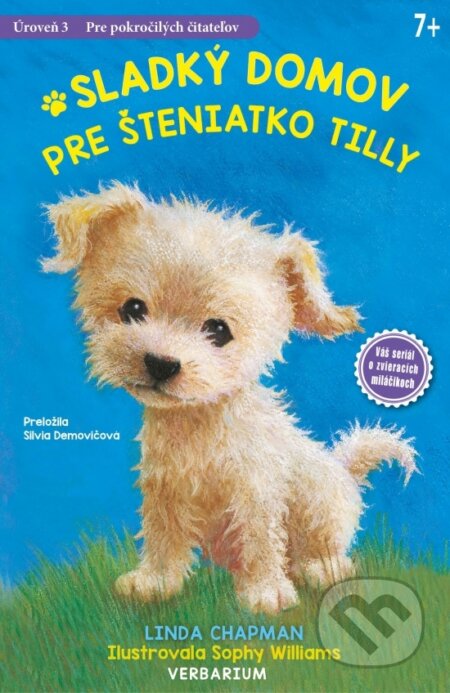 Sladký domov pre šteniatko Tilly - Linda Chapman, Sophy Williams (ilustrátor), Verbarium, 2024
