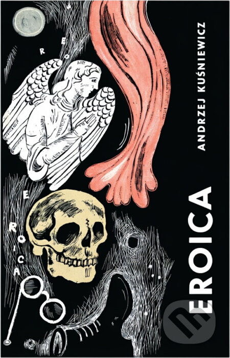 Kniha: Eroica (Andrzej Kuśniewicz). , 1967